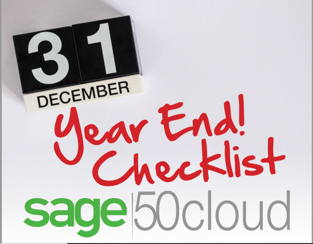 Sage 50 Year End Close Checklist How To Close Sage 50 Year End